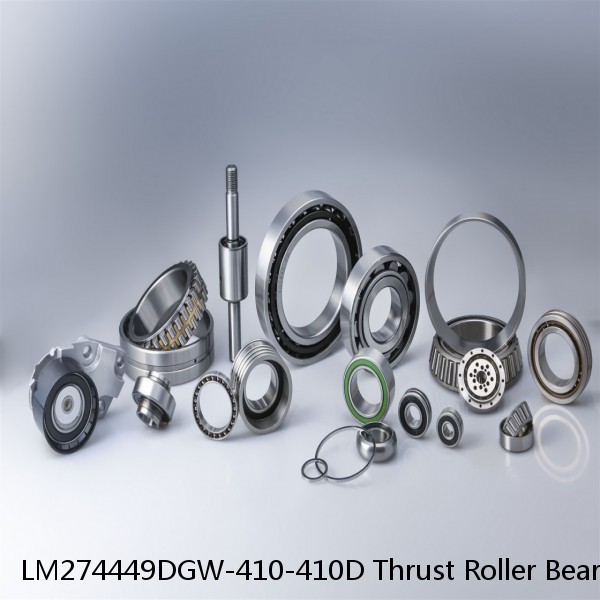 LM274449DGW-410-410D Thrust Roller Bearings #1 small image