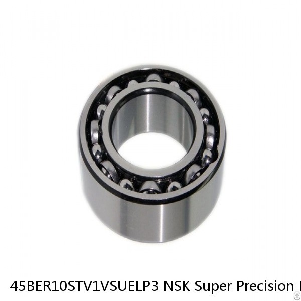 45BER10STV1VSUELP3 NSK Super Precision Bearings #1 image